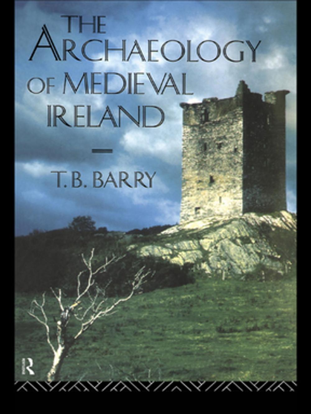 Big bigCover of The Archaeology of Medieval Ireland