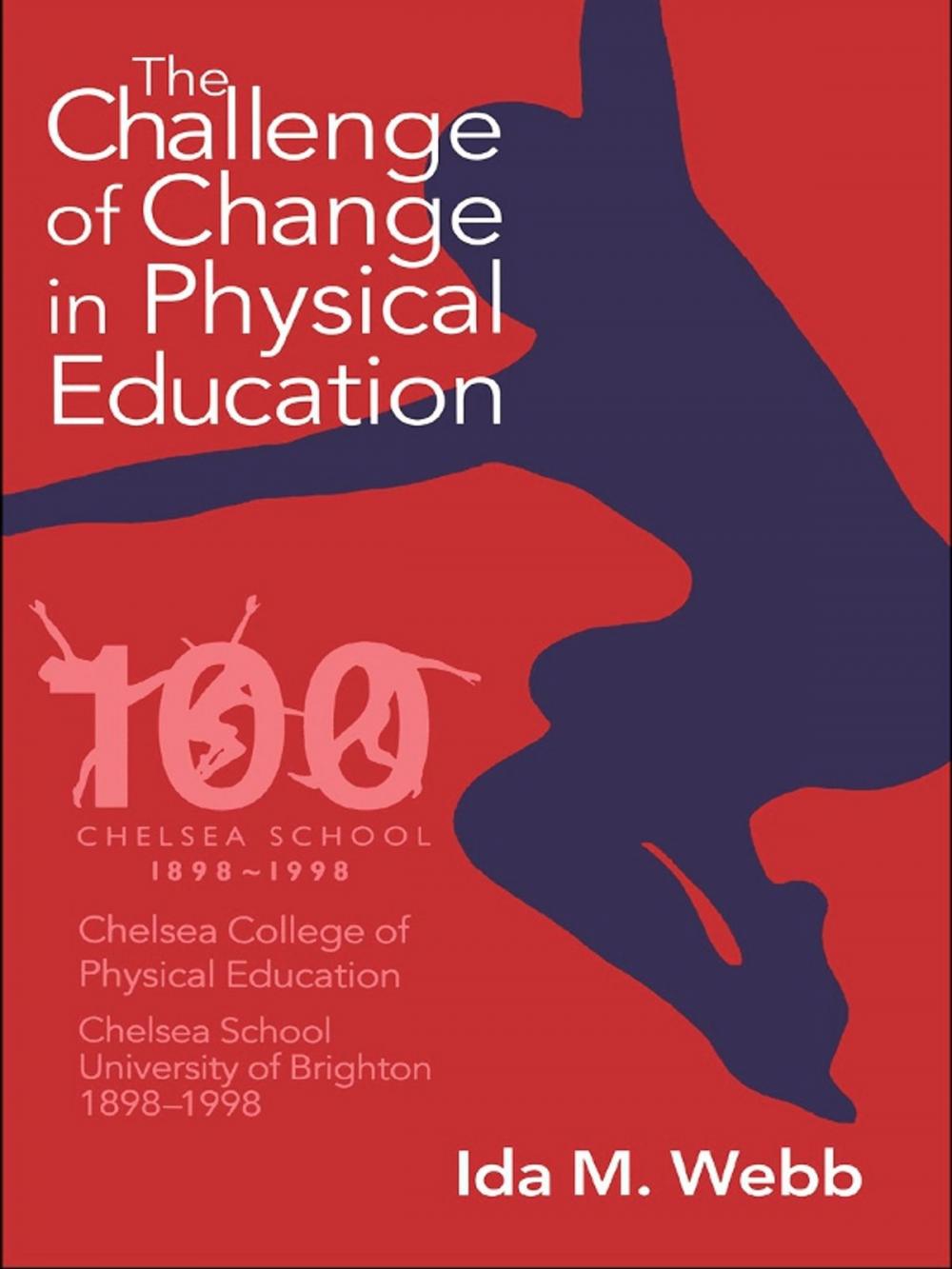 Big bigCover of The Challenge of Change in Physical Education