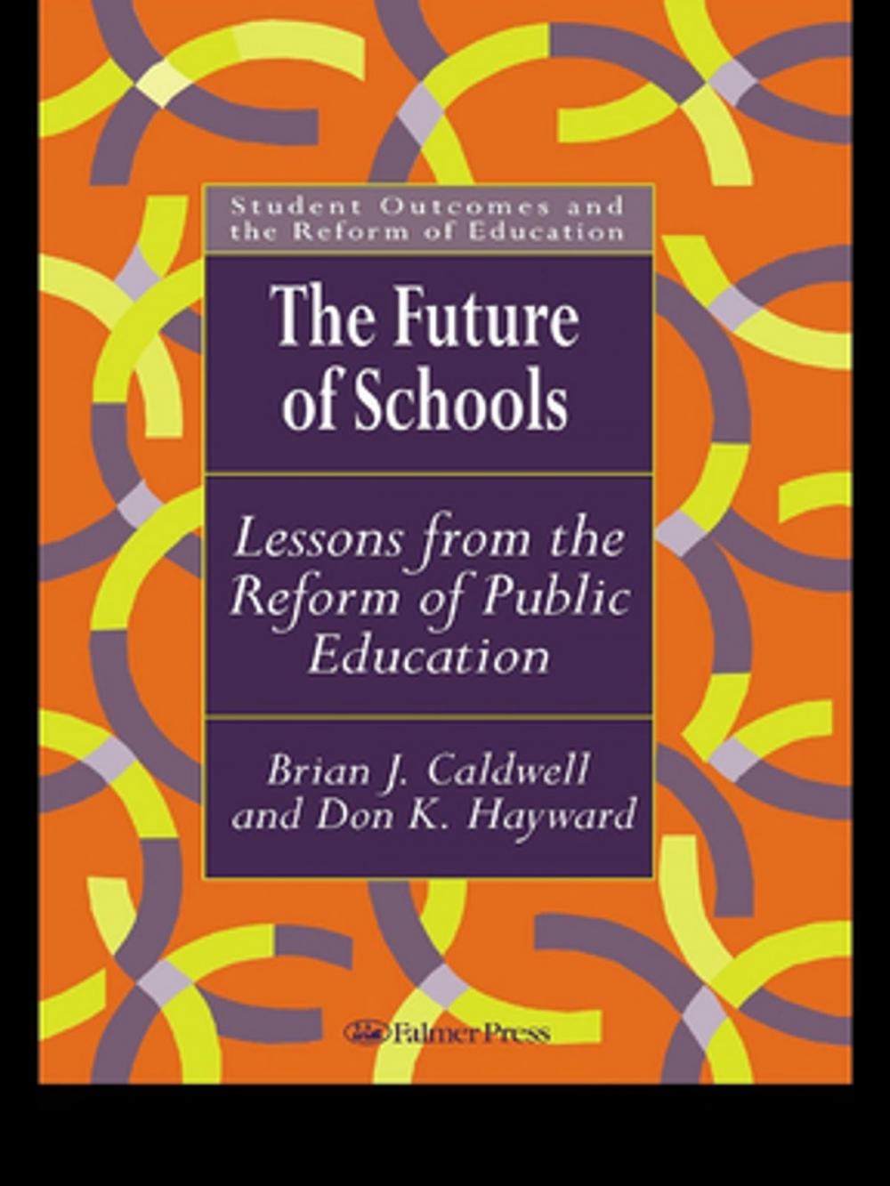 Big bigCover of The Future Of Schools