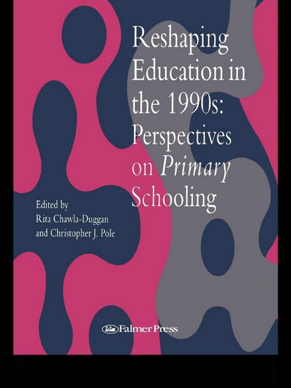 Big bigCover of Reshaping Education In The 1990s