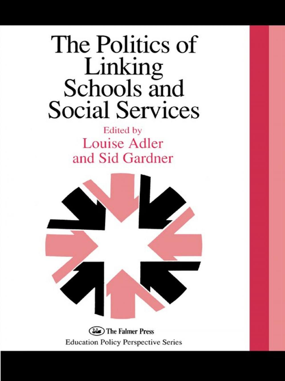 Big bigCover of The Politics Of Linking Schools And Social Services