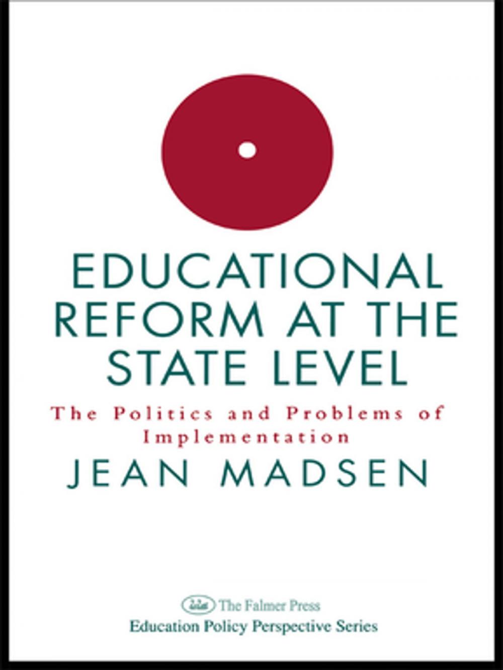 Big bigCover of Educational Reform At The State Level: The Politics And Problems Of implementation