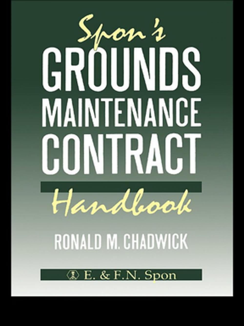 Big bigCover of Spon's Grounds Maintenance Contract Handbook