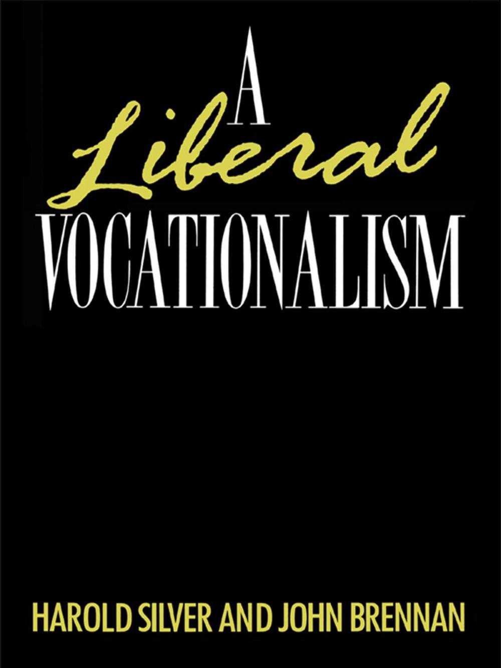 Big bigCover of A Liberal Vocationalism