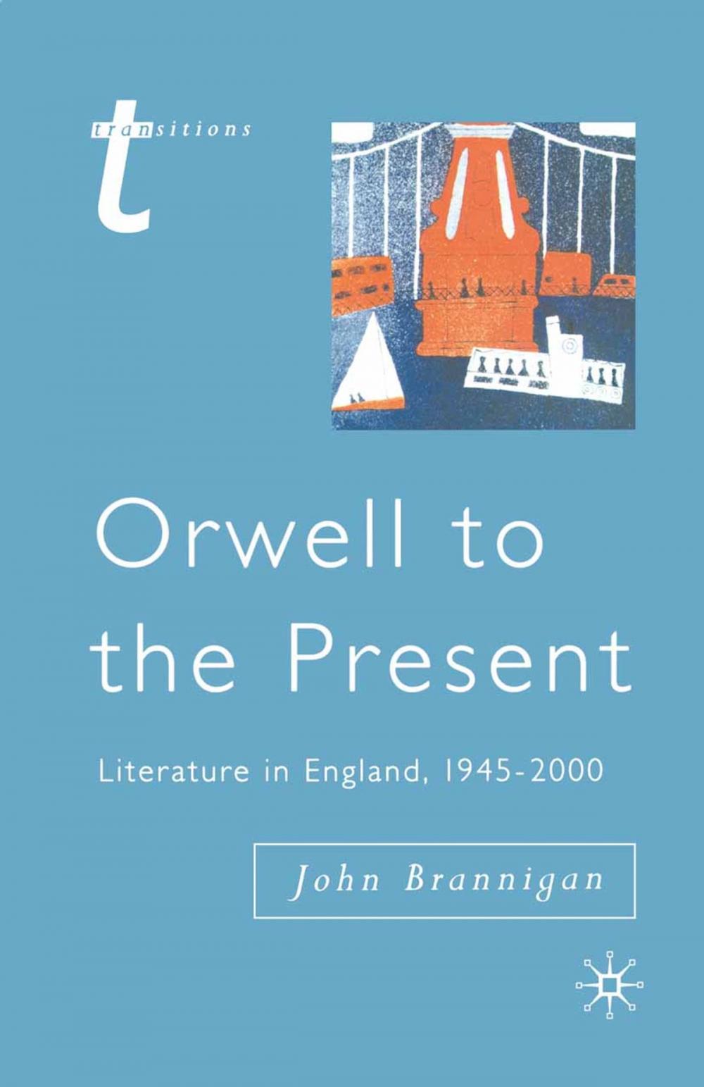 Big bigCover of Orwell to the Present