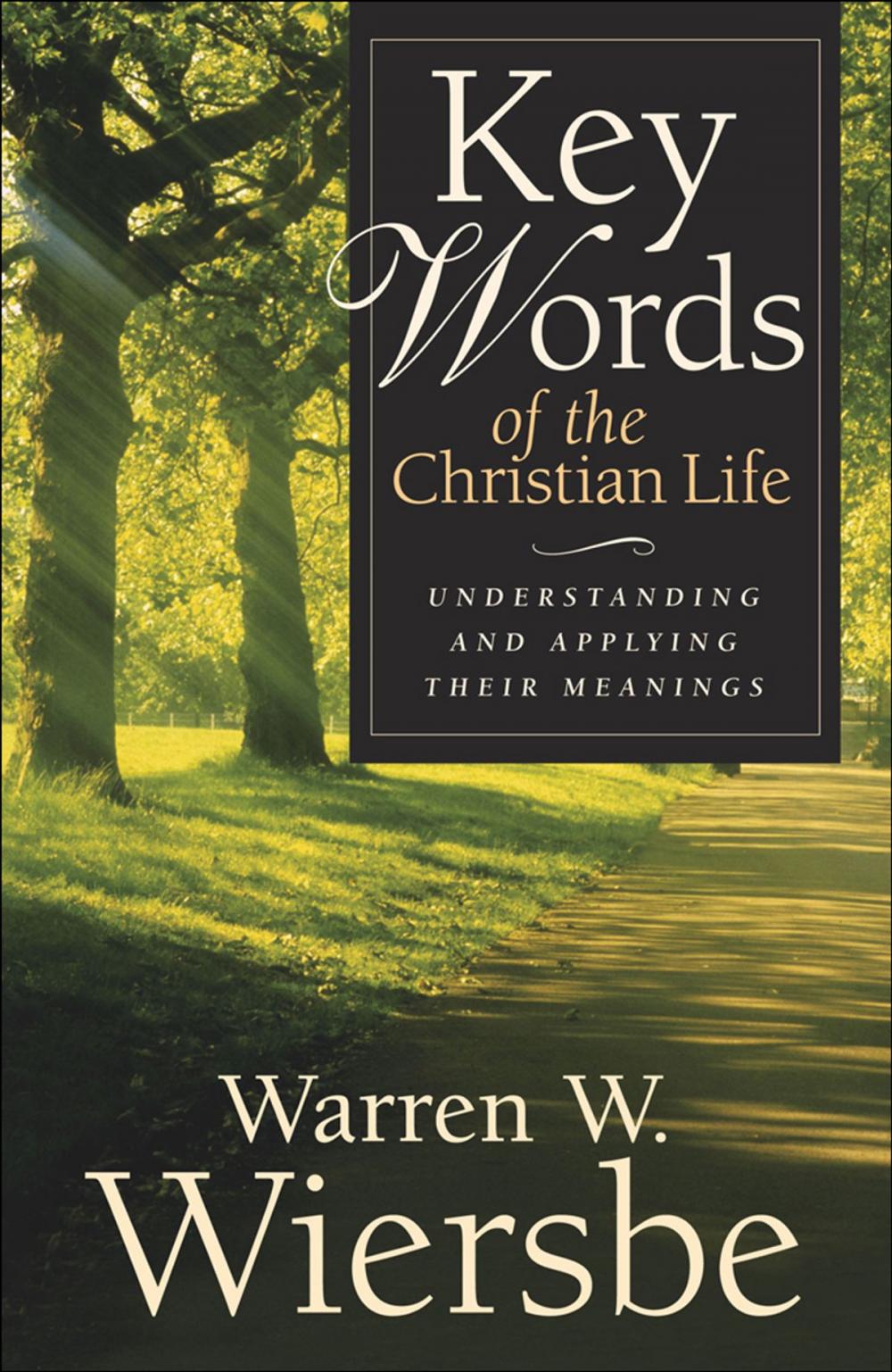 Big bigCover of Key Words of the Christian Life