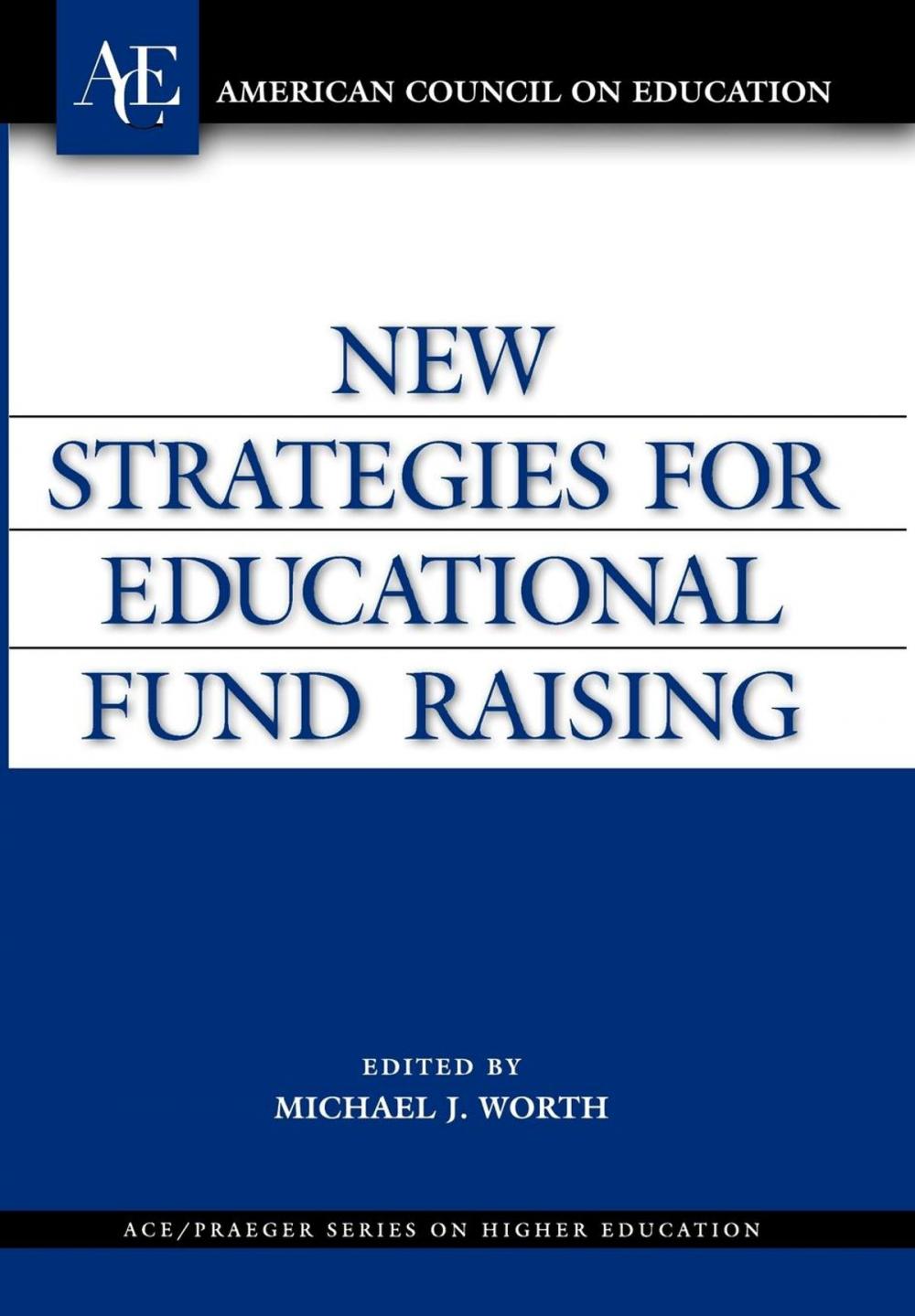 Big bigCover of New Strategies for Educational Fund Raising