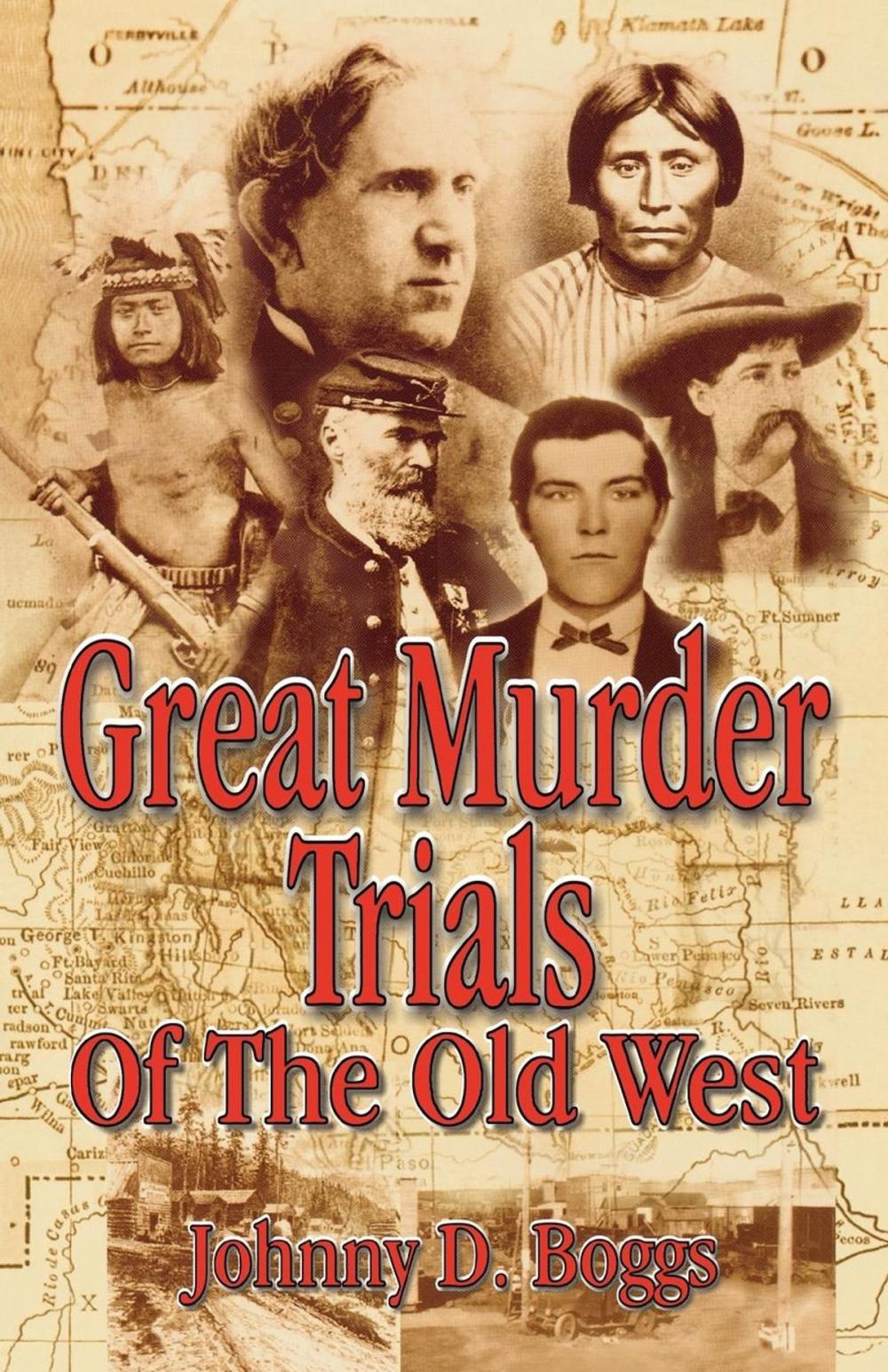 Big bigCover of Great Murder Trials of the Old West