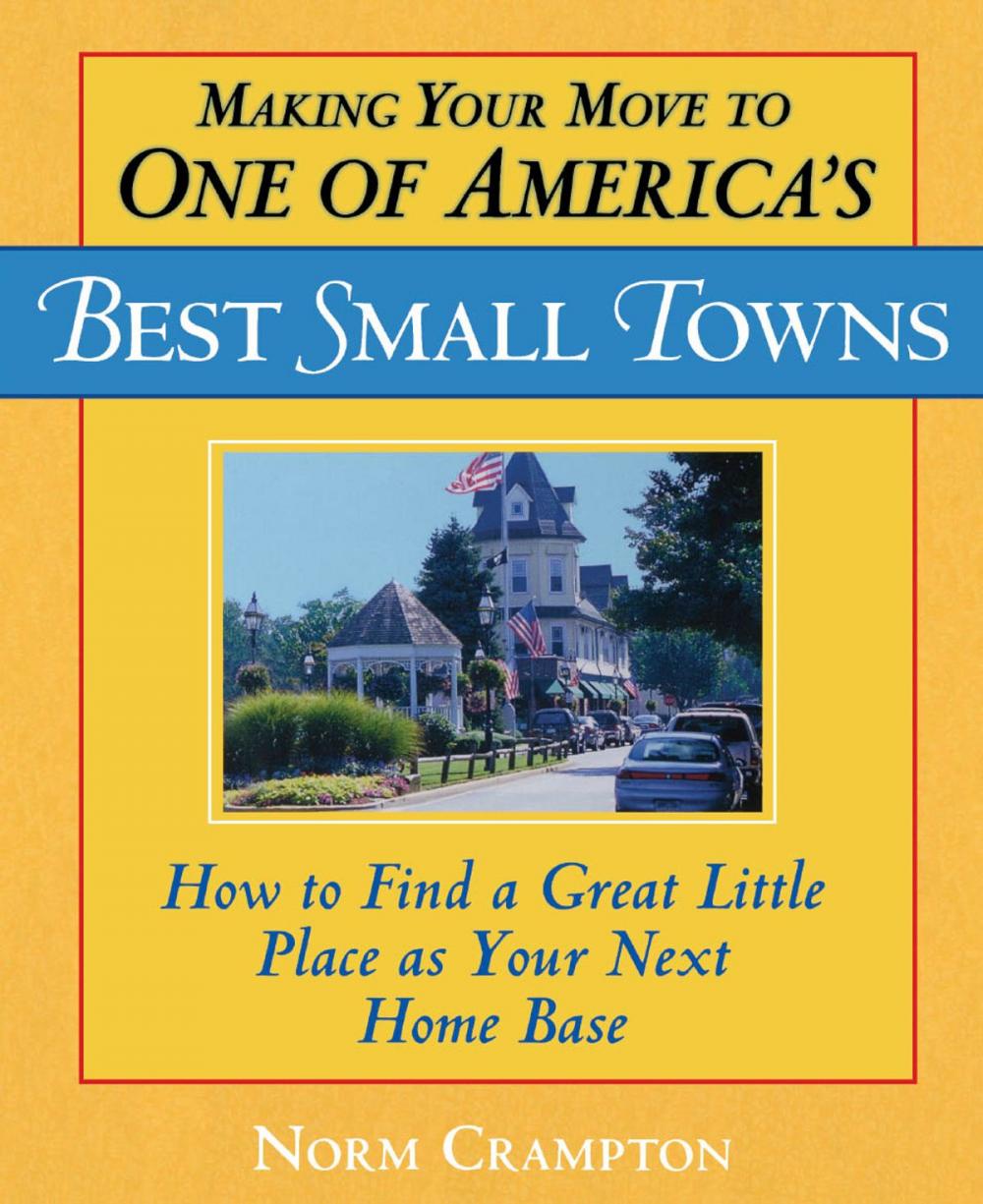 Big bigCover of Making Your Move to One of America's Best Small Towns