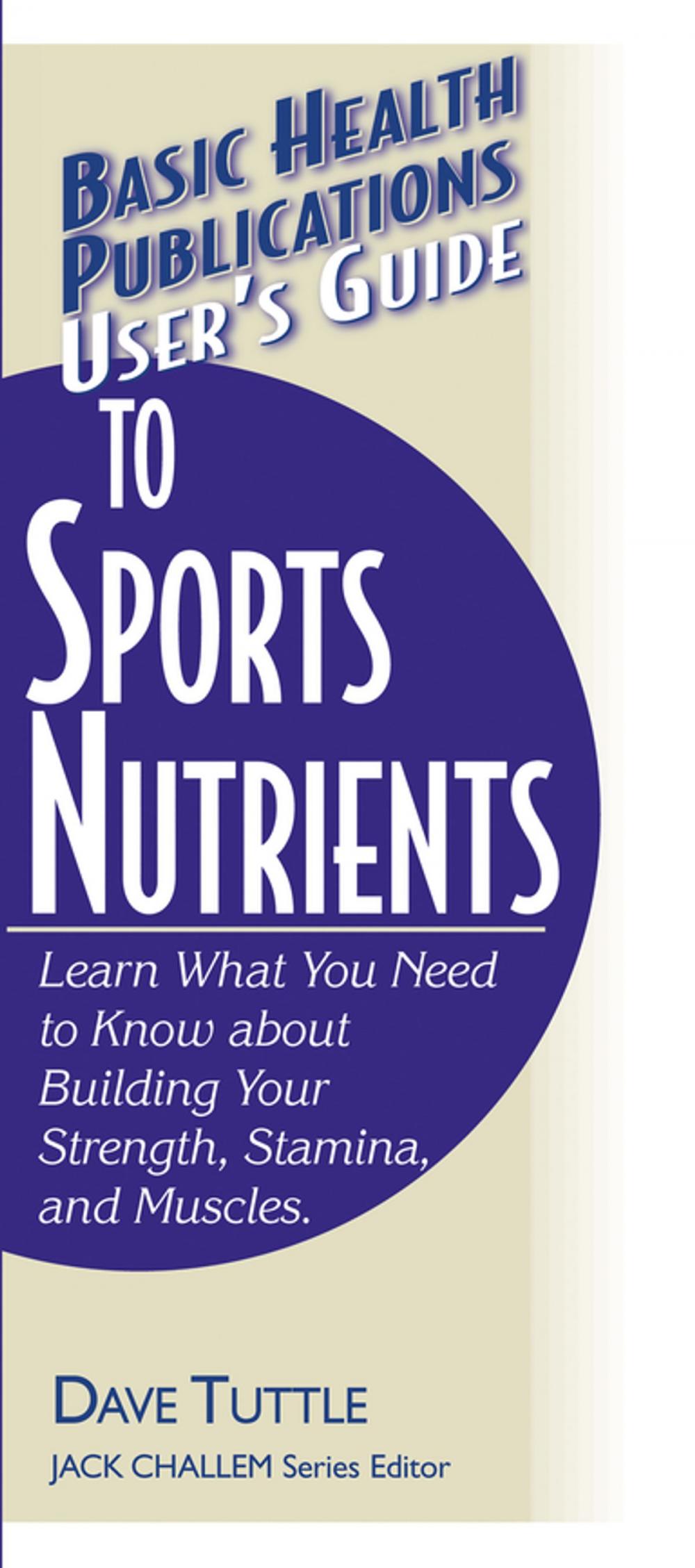 Big bigCover of User's Guide to Sports Nutrients