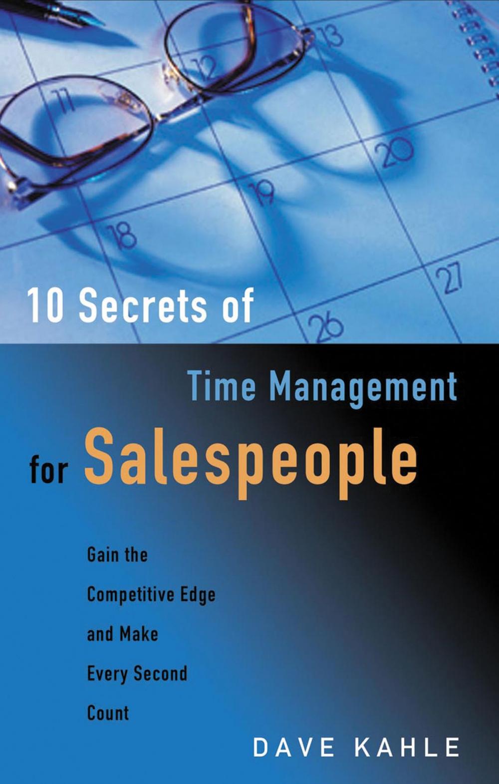 Big bigCover of 10 Secrets of Time Management for Salespeople