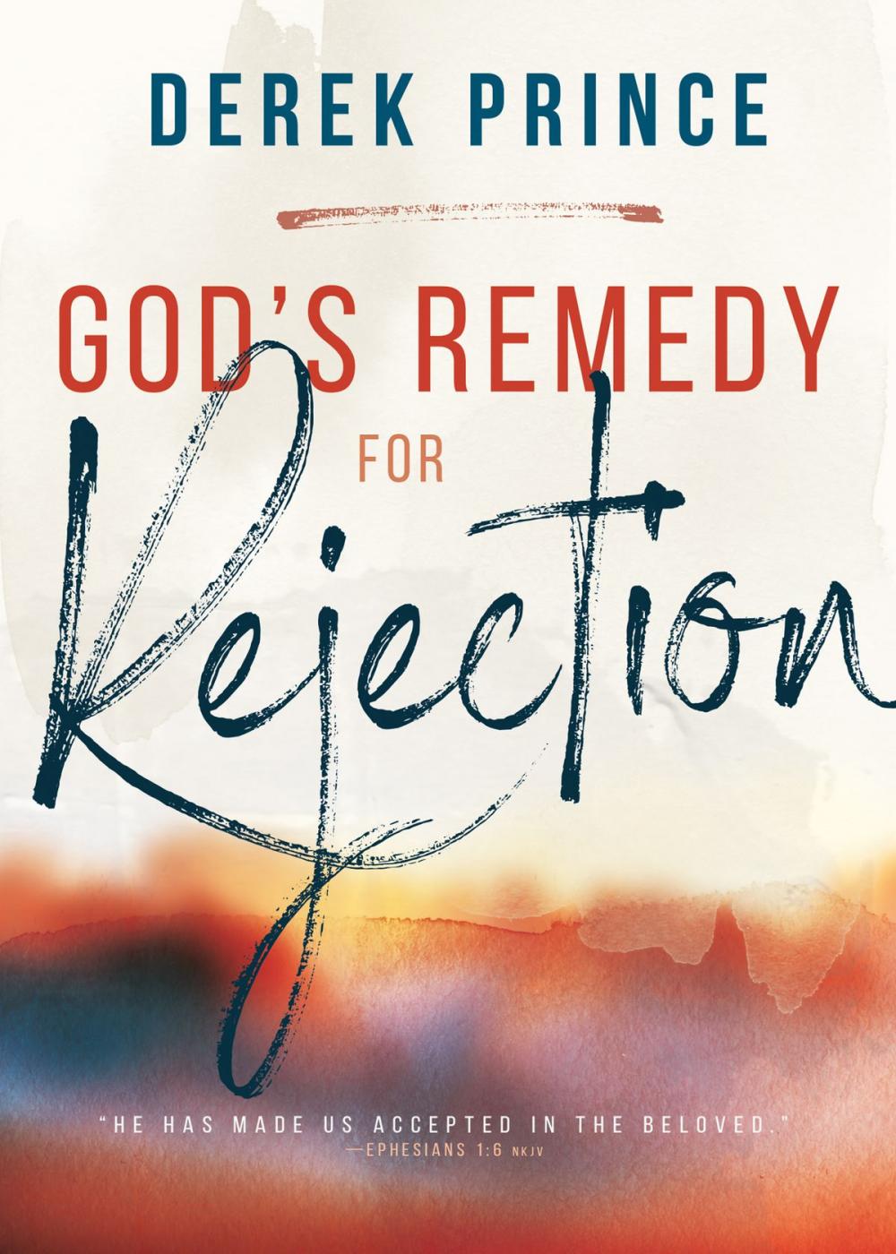 Big bigCover of God's Remedy for Rejection