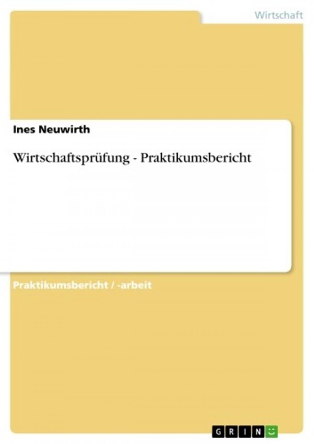 Big bigCover of Wirtschaftsprüfung - Praktikumsbericht