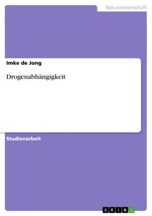 Cover of the book Drogenabhängigkeit by Kerstin Schramm