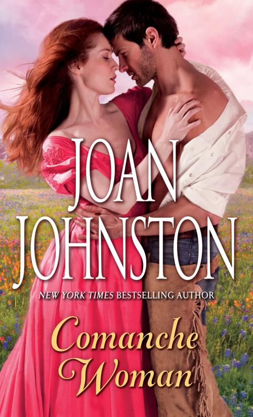 Cover of the book Comanche Woman by Joan Johnston, Random House Publishing Group