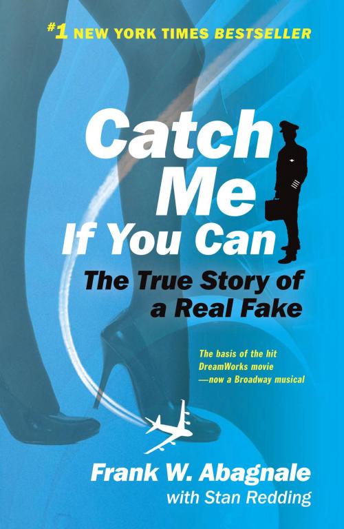 Cover of the book Catch Me If You Can by Frank W. Abagnale, Stan Redding, Crown/Archetype