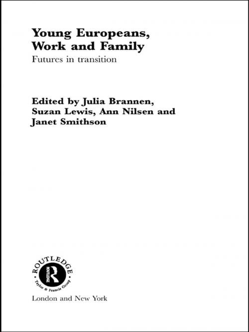 Cover of the book Young Europeans, Work and Family by , Taylor and Francis