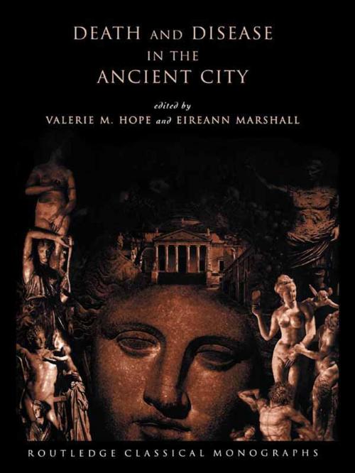 Cover of the book Death and Disease in the Ancient City by , Taylor and Francis