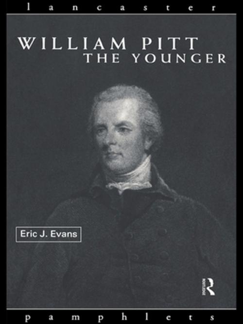 Cover of the book William Pitt the Younger by Eric J. Evans, Taylor and Francis