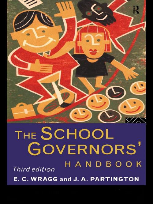 Cover of the book The School Governors' Handbook by J A Partington, J. A. Partington, Prof E C Wragg, E. C. Wragg, Taylor and Francis