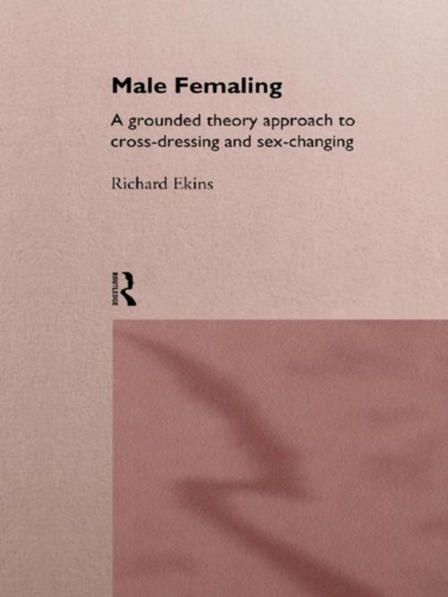 Cover of the book Male Femaling by Richard Ekins, Taylor and Francis