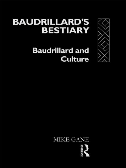 Cover of the book Baudrillard's Bestiary by Mike Gane, Taylor and Francis