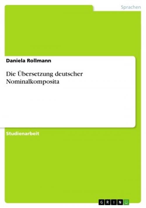 Cover of the book Die Übersetzung deutscher Nominalkomposita by Daniela Rollmann, GRIN Verlag