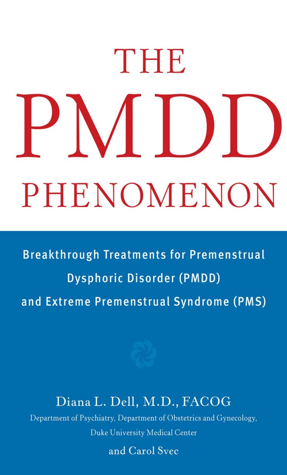 Big bigCover of The PMDD Phenomenon