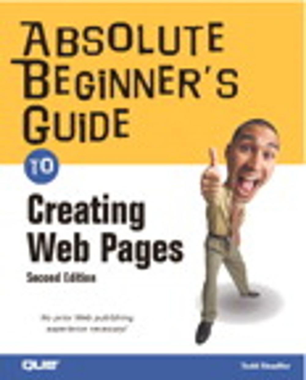 Big bigCover of Absolute Beginner's Guide to Creating Web Pages