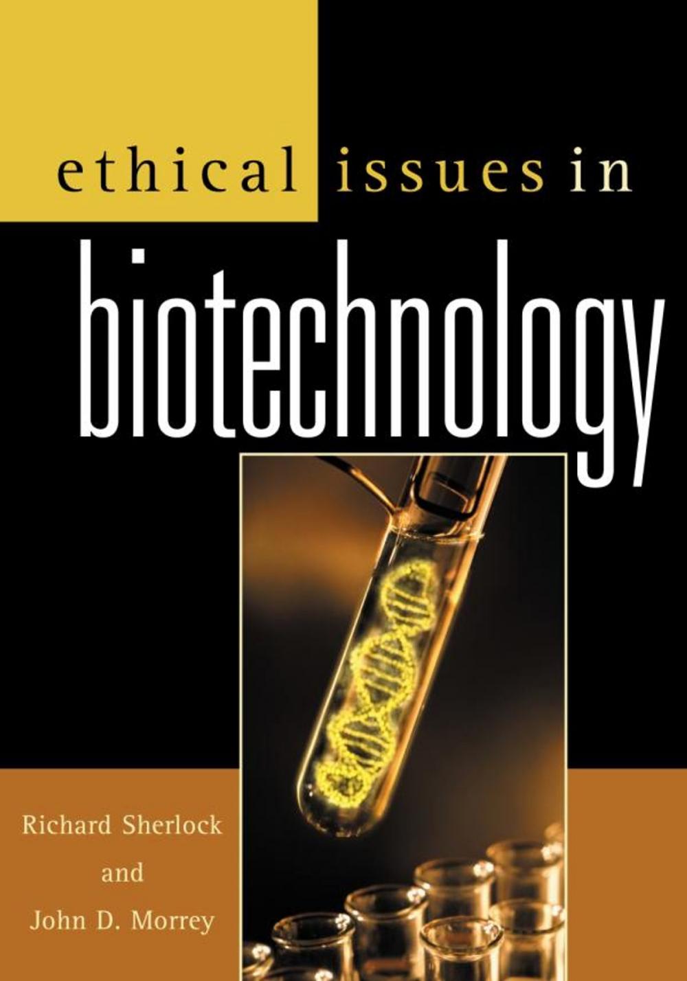 Big bigCover of Ethical Issues in Biotechnology