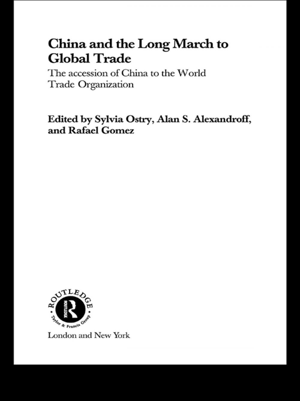 Big bigCover of China and the Long March to Global Trade