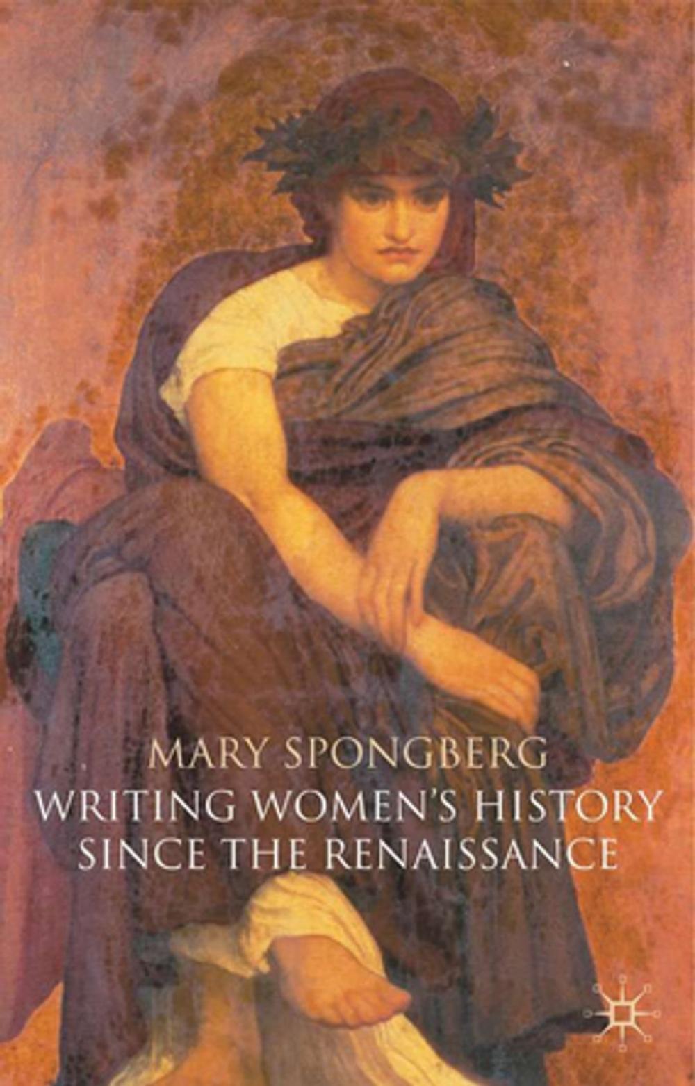 Big bigCover of Writing Women's History Since the Renaissance