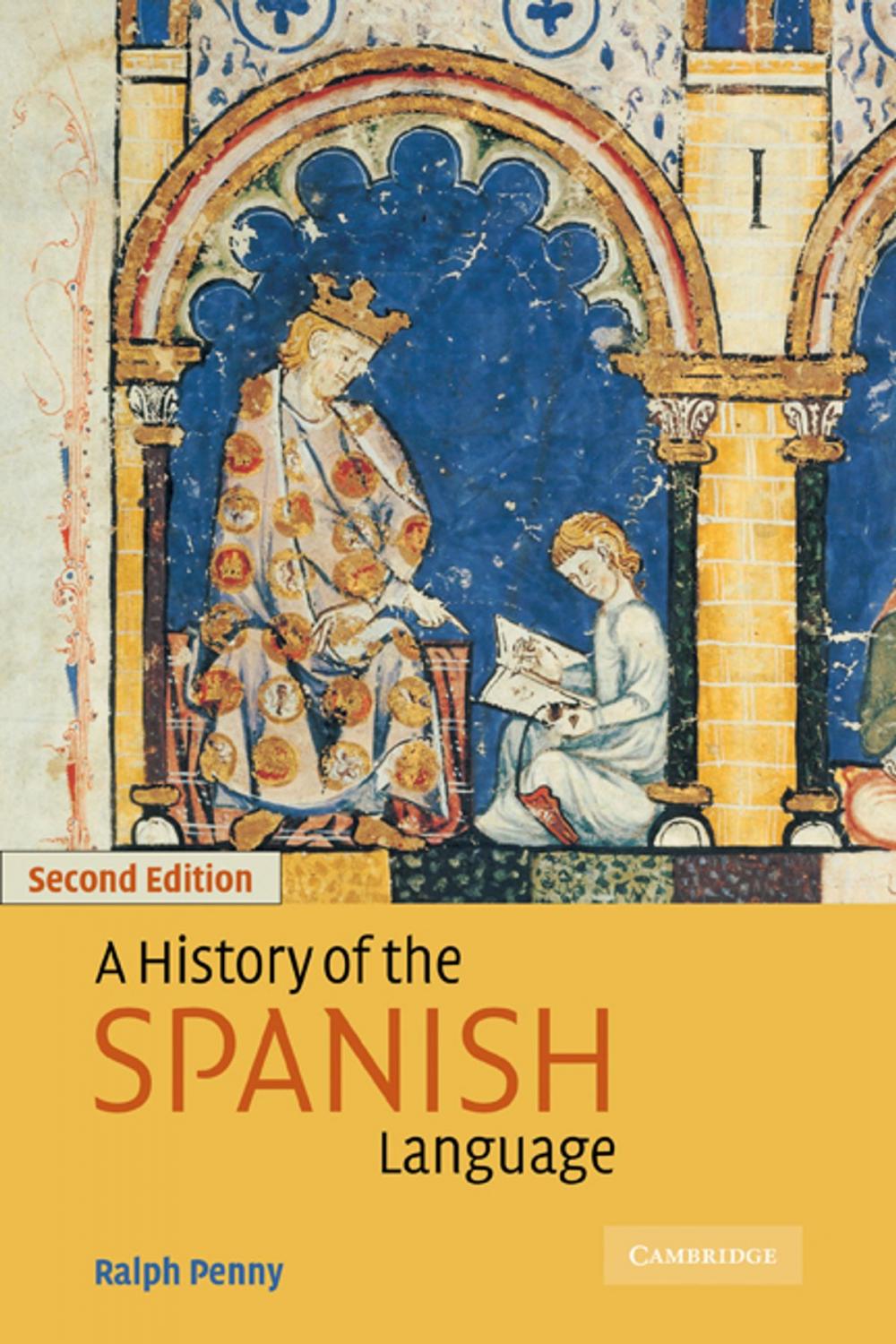 Big bigCover of A History of the Spanish Language