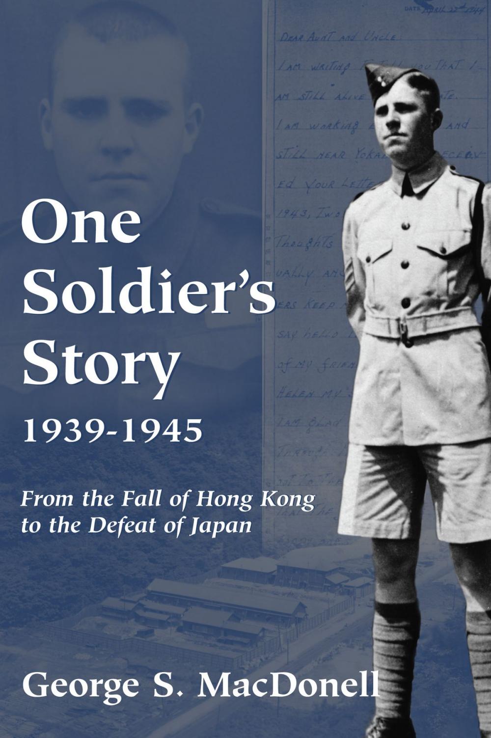 Big bigCover of One Soldier's Story: 1939-1945