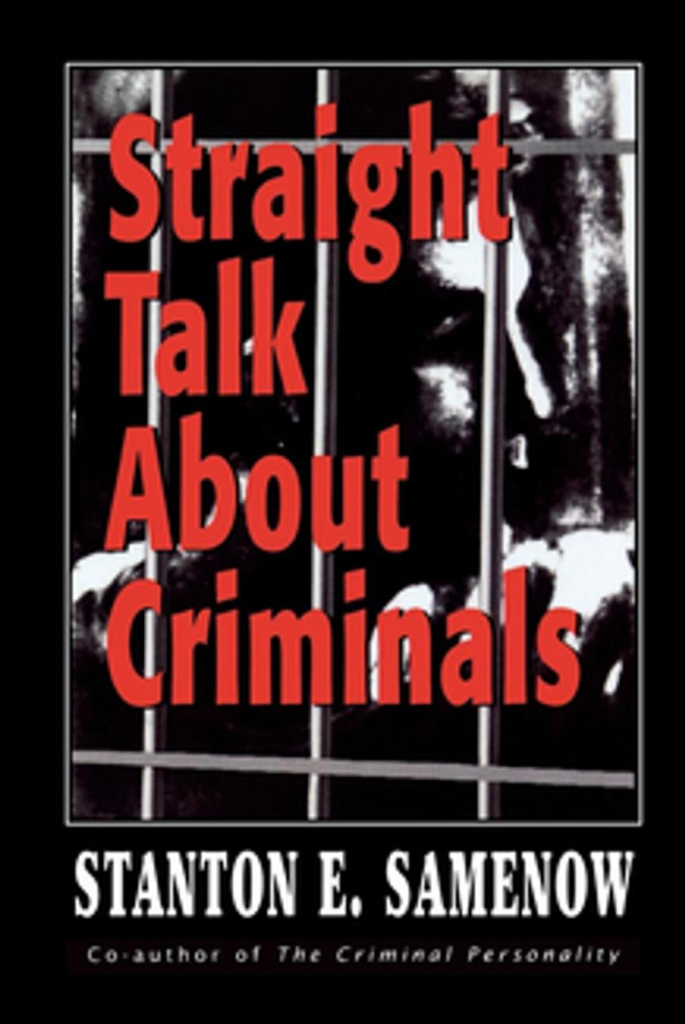 Big bigCover of Straight Talk about Criminals