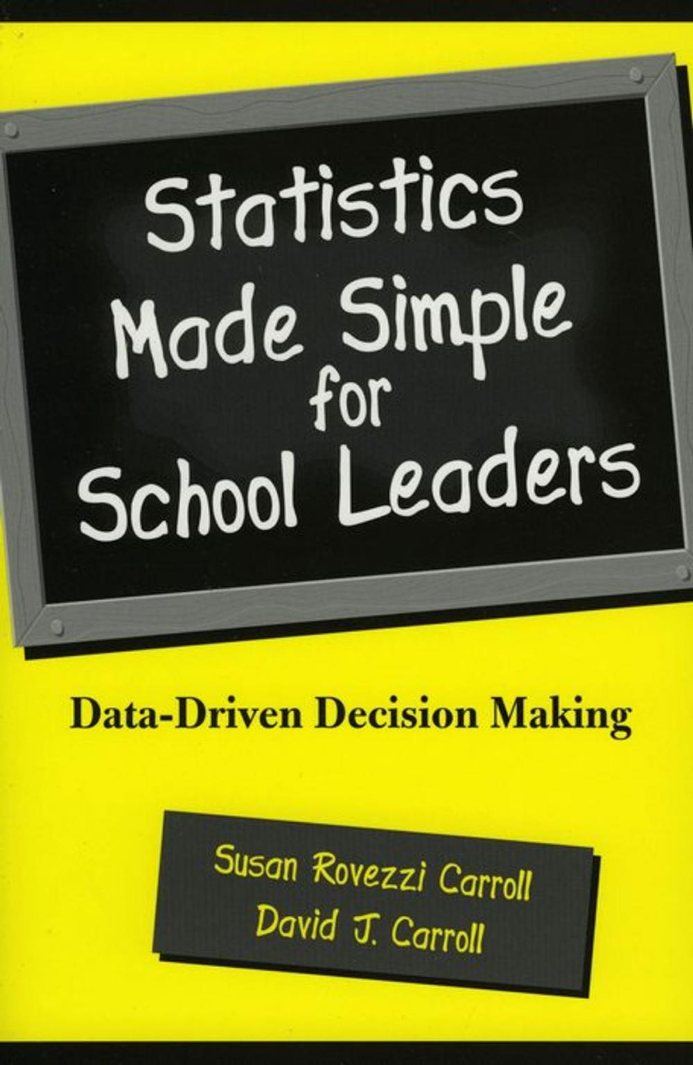 Big bigCover of Statistics Made Simple for School Leaders