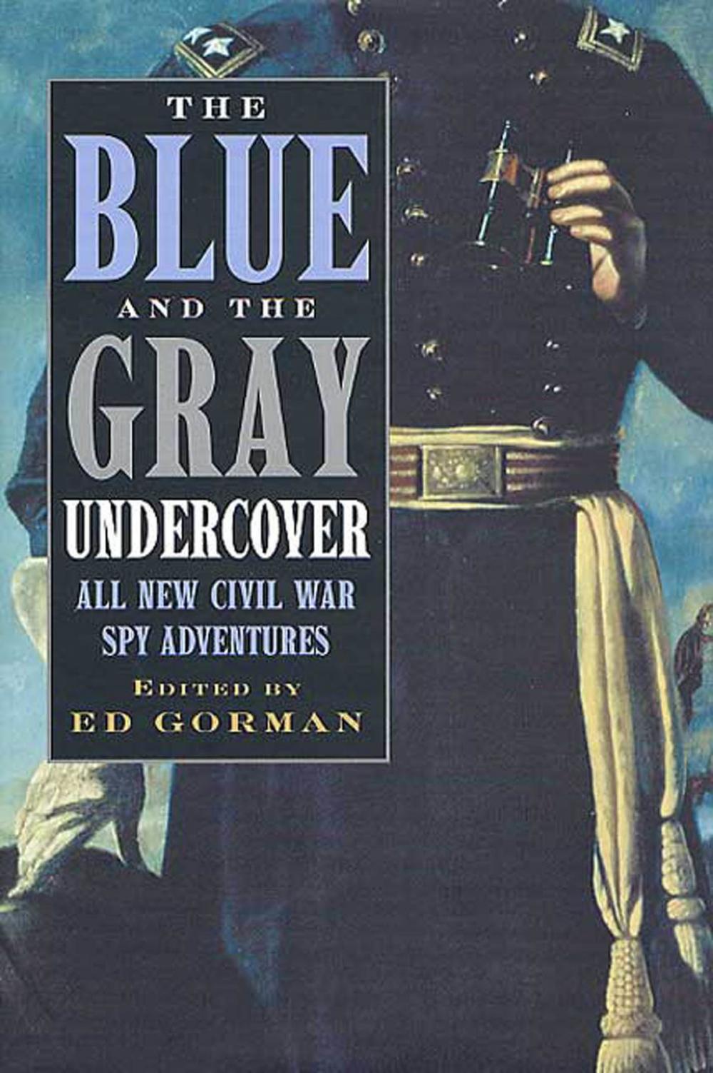 Big bigCover of The Blue and the Gray Undercover