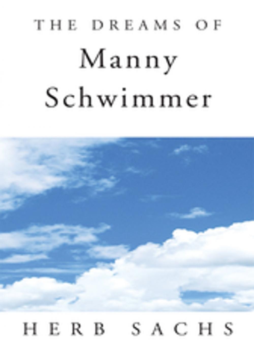 Big bigCover of The Dreams of Manny Schwimmer