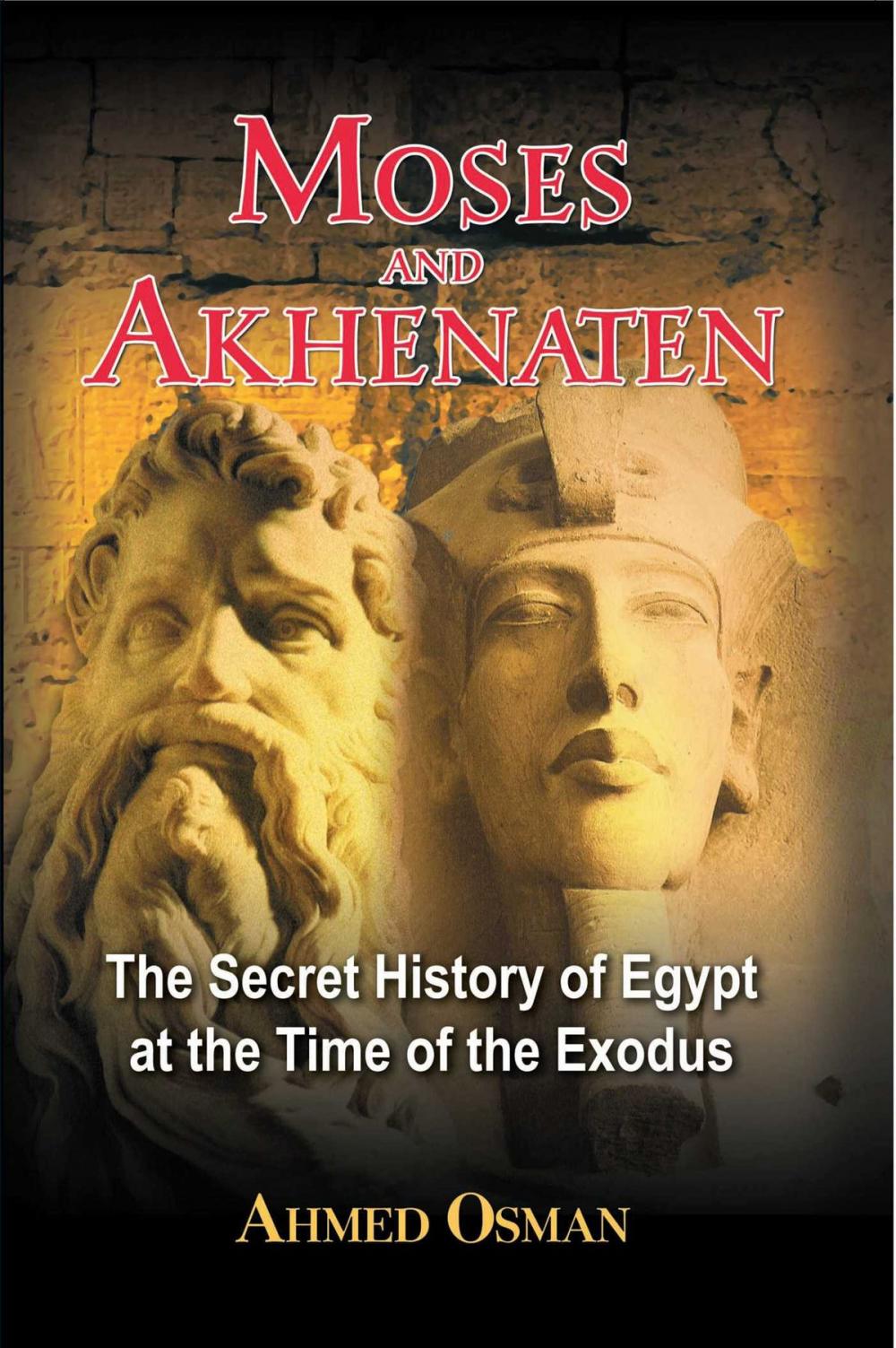 Big bigCover of Moses and Akhenaten