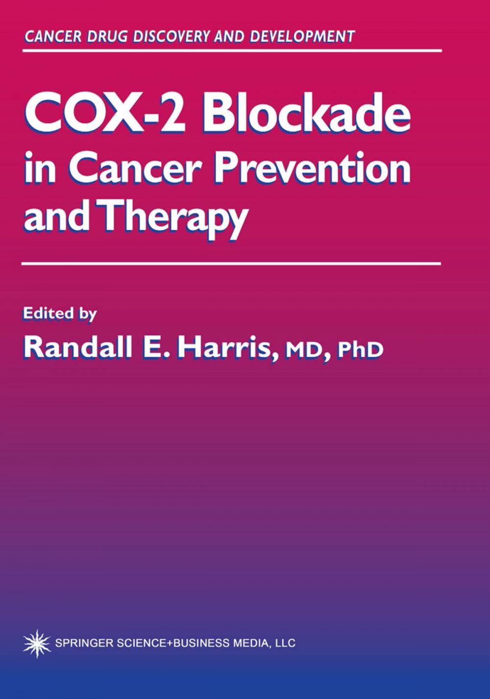 Big bigCover of COX-2 Blockade in Cancer Prevention and Therapy