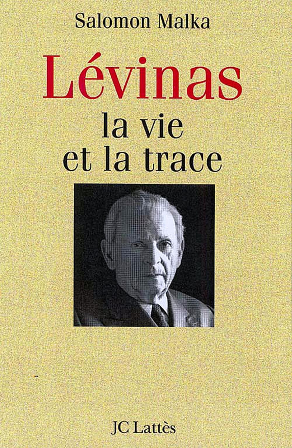 Big bigCover of Levinas, la vie et la trace