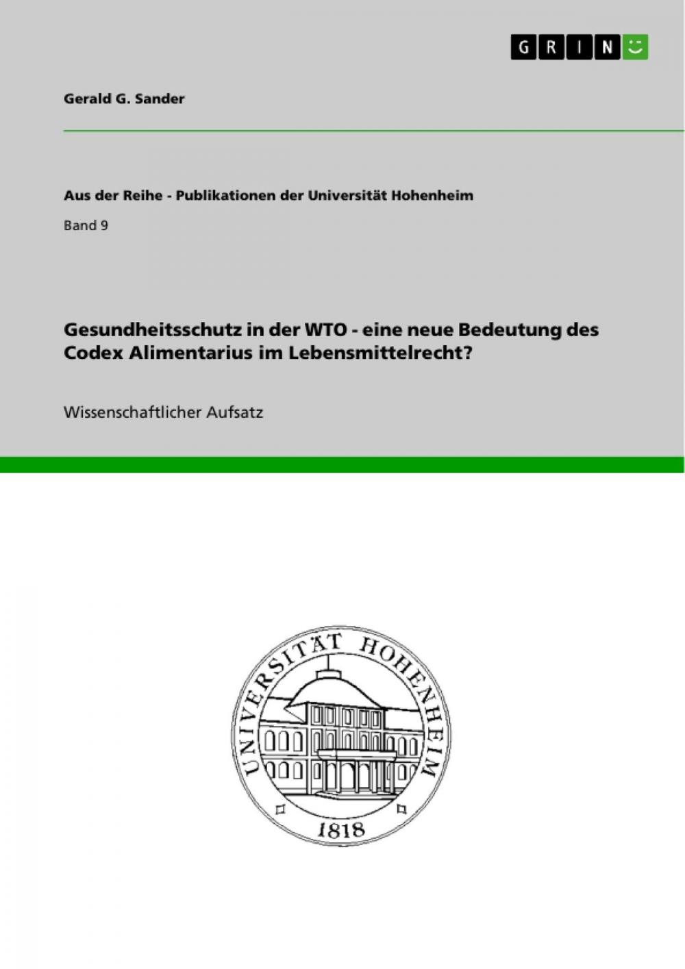 Big bigCover of Gesundheitsschutz in der WTO - eine neue Bedeutung des Codex Alimentarius im Lebensmittelrecht?