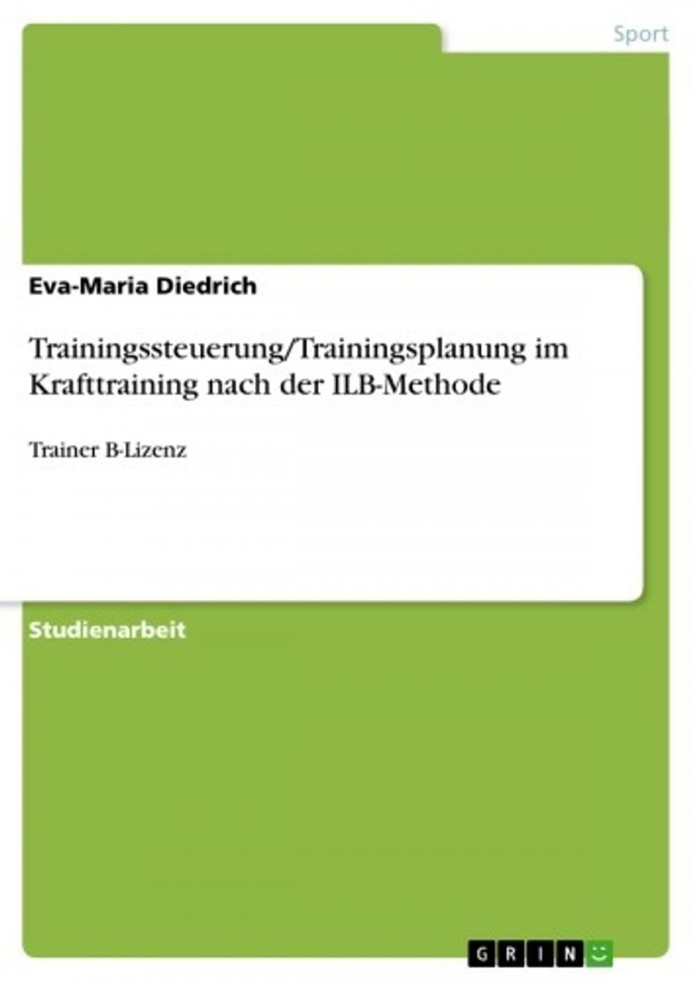 Big bigCover of Trainingssteuerung/Trainingsplanung im Krafttraining nach der ILB-Methode