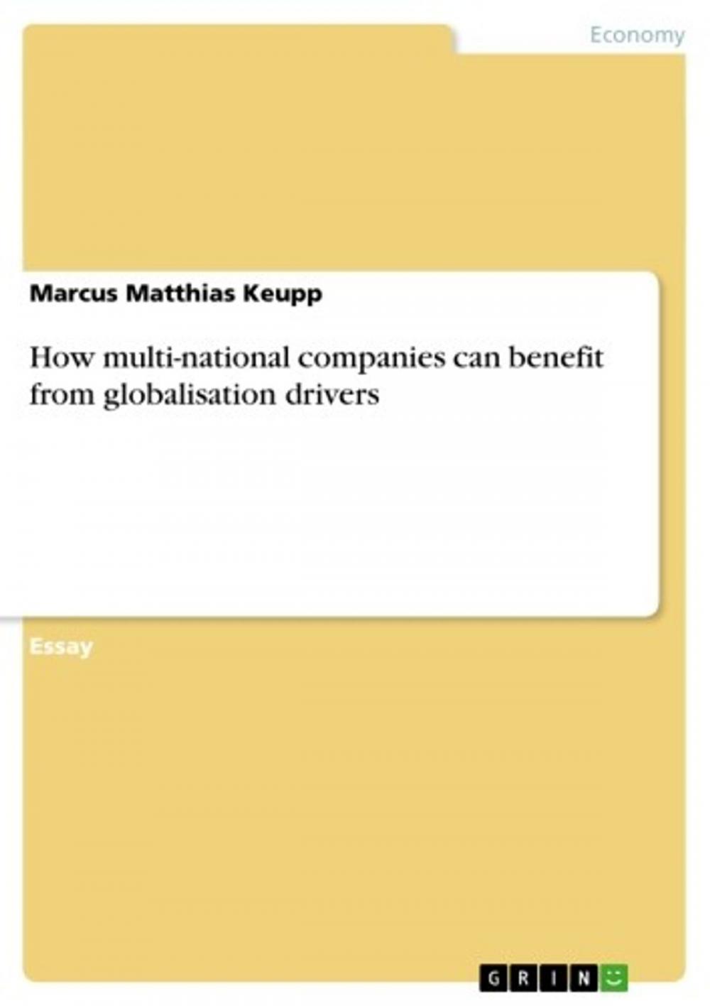 Big bigCover of How multi-national companies can benefit from globalisation drivers