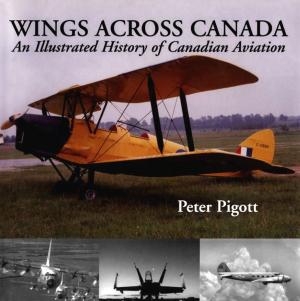Cover of the book Wings Across Canada by Tod Maffin, Mark Blevis