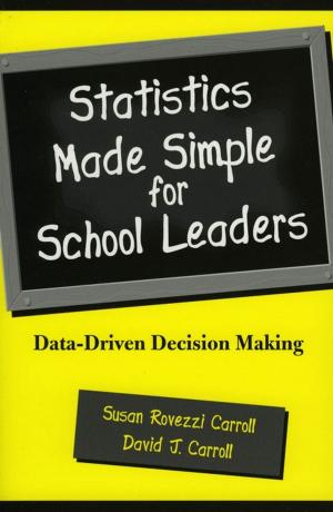 Cover of the book Statistics Made Simple for School Leaders by Jesus Abrego, D'Ette Fly Cowan, Gayle Moller, Dianne F. Olivier, Anita M. Pankake, Linda Roundtree
