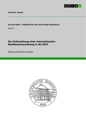 Cover of the book Die Einbeziehung einer internationalen Wettbewerbsordnung in die WTO by Philipp Schön
