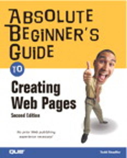 Cover of the book Absolute Beginner's Guide to Creating Web Pages by Todd Stauffer, Pearson Education