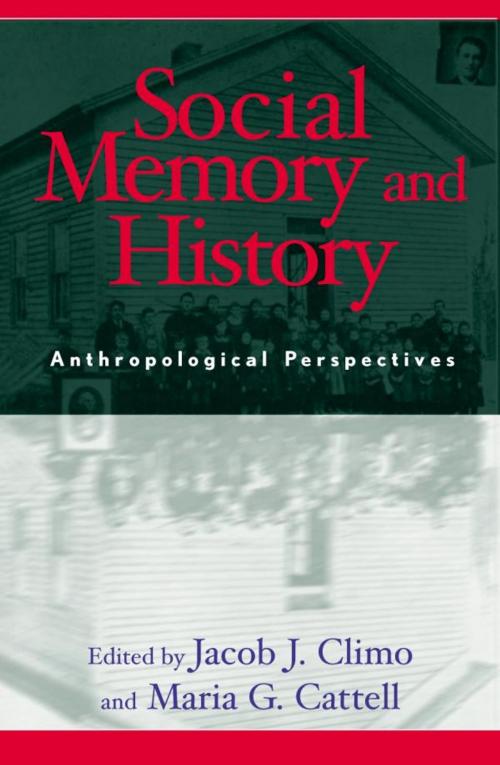 Cover of the book Social Memory and History by , AltaMira Press