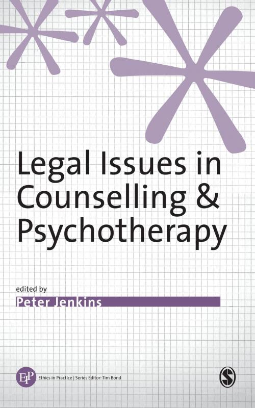 Cover of the book Legal Issues in Counselling & Psychotherapy by , SAGE Publications